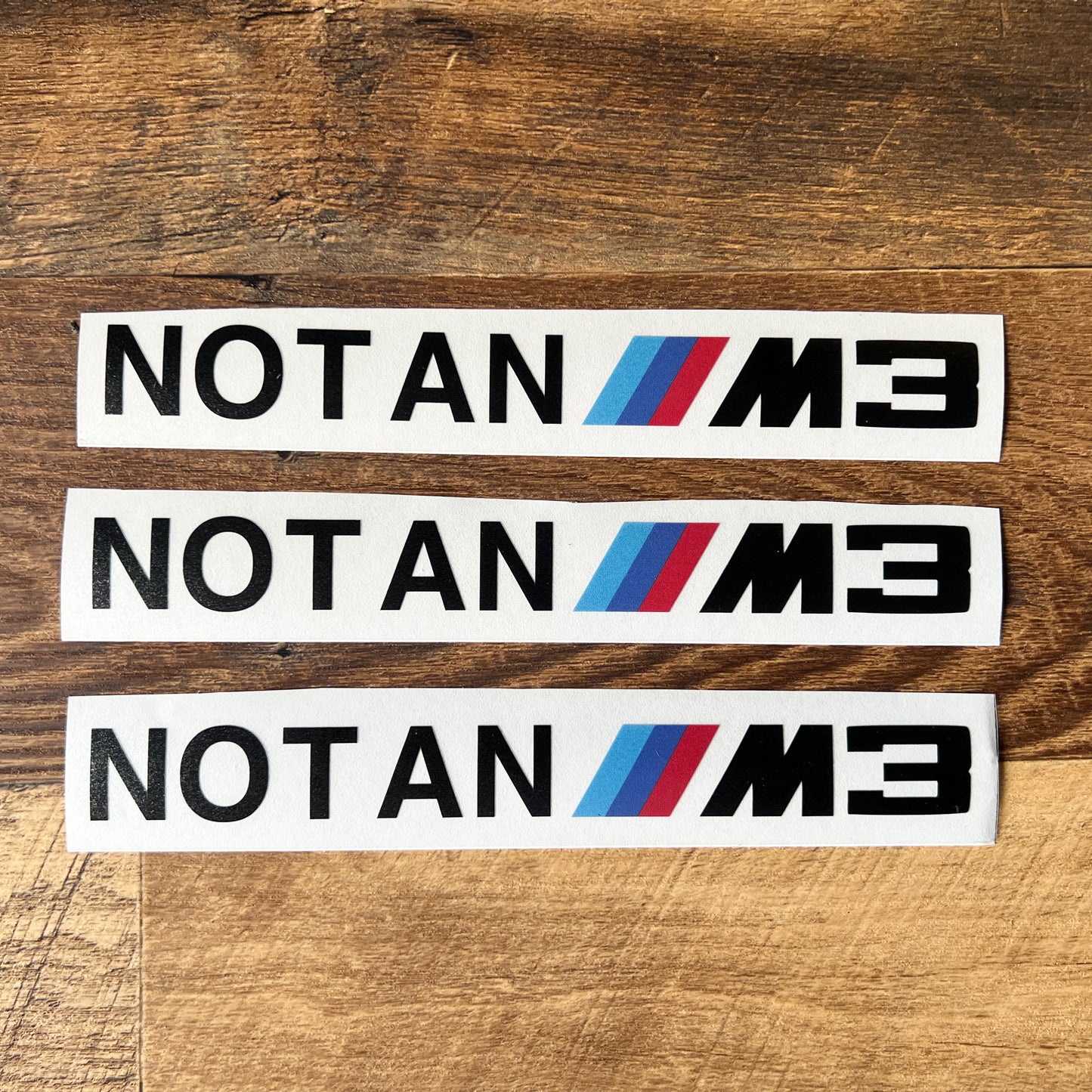 NOT AN M3 Transfer Vinyl Sticker
